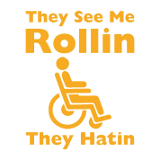 they-see-me-rolling-they-hating-funny-wheelchair.png